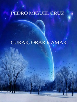 cover image of Curar, Orar e Amar